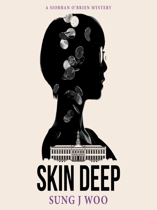 Title details for Skin Deep by Sung J. Woo - Wait list